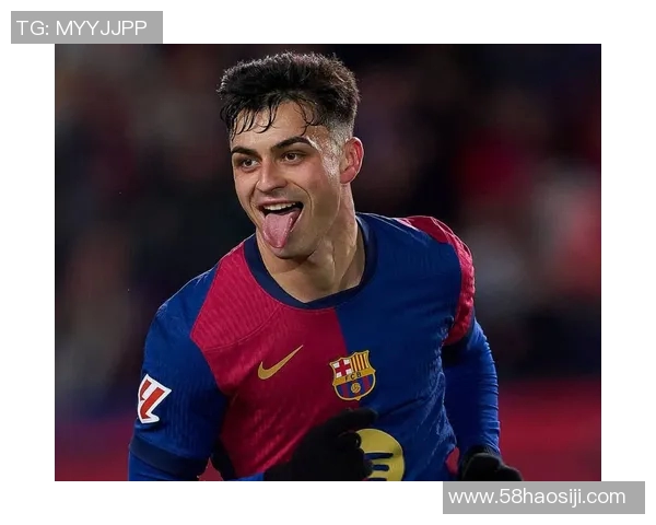 佩德里:年轻天才在巴萨的崛起与未来发展潜力分析