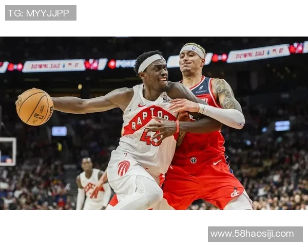 猛龙与奇才精彩对决全场录像回放及赛后分析分享