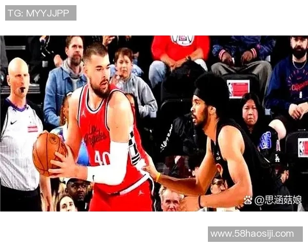 火箭队与快船队激战在即谁能在这场对决中笑到最后